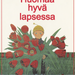 Lasten positiivinen tukeminen ja kannustaminen näkyi MLL:n 1980-luvun kampanjoissa.