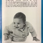 Lapsi oppii liikkumaan -julkaisu oli osa MLL:n neuvola-aineistoa vuosikymmenten ajan.